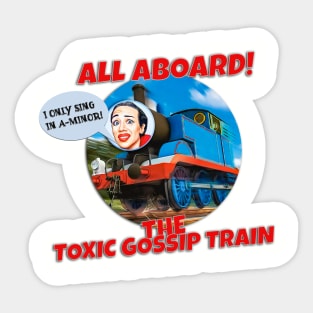 All Aboard! The Toxic Gossip Train Sticker